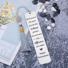 Load image into Gallery viewer, AMBREGRISSUN Retirement Gifts for Women Men Happy Retirement Bookmark Leaving Going Away Gift for Retired Coworker Colleague Employee Boss Teacher Friends Mom Be Proud of The Brilliant Person You are
