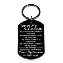 Load image into Gallery viewer, AMBREGRISSUN Gifts for Him Boyfriend Husband Couple Men Cute Keychain for Girlfriend Her Anniversary Birthday Valentines Day Christmas You Are My Favorite Everything Wedding Engagement Hubby
